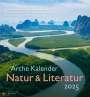 : Arche Kalender Natur & Literatur 2025, KAL