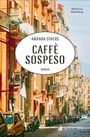 Amanda Sthers: Caffè sospeso, Buch