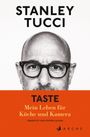 Text: "Stanley Tucci. Taste: Mein Leben für Küche und Kamera." Ein Porträt eines Mannes mit Brille über einem orangefarbenen Bereich.