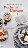 : Arche Kalender Kochen & Literatur 2024, KAL