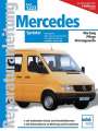 : Mercedes Sprinter Dieselmotoren / Modelljahre 1995 bis 2000, Buch