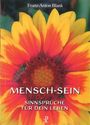 Franz-Anton Blank: Mensch-Sein, Buch