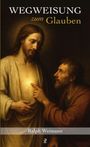 Text: "WEGWEISUNG zum Glauben", darunter "Ralph Weimann". Ein Gemälde zeigt eine Person, die die Brust einer anderen berührt.