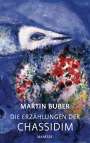 Martin Buber: Die Erzählungen der Chassidim, Buch