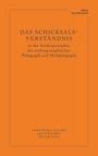 Constanza Kaliks: Das Schicksalsverständnis in der Anthroposophie, der anthroposophischen Pädagogik und Heilpädagogik, Buch