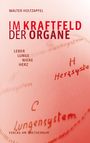 Text auf rotem Hintergrund: "IM KRAFTFELD DER ORGANE", "LEBER LUNGE NIERE HERZ". Unterer Text: "VERLAG AM GOETHEANUM".