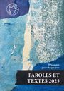 : Paroles et Textes 2025, Buch