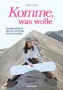 Agnes Graf: Komme, was wolle, Buch