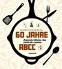 : 60 Jahre Amicale bâloise des chefs de cuisine ABCC, Buch