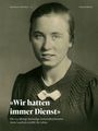 „Wir hatten immer Dienst.“ Die 103-jährige ehemalige Gemeindeschwester Irene Laarhuis erzählt ihr Leben. Sepia Porträtfoto.