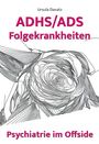 Ursula Davatz: ADHS/ADS Folgekrankheiten, Buch