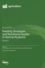 Petru Alexandru Vlaicu: Feeding Strategies and Nutritional Quality of Animal Products, Buch