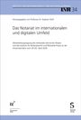 Das Notariat im internationalen und digitalen Umfeld, Buch