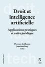 Titel: "Droit et intelligence artificielle. Applications pratiques et cadre juridique". Herausgeber: Florence Guillaume, Jonathan Bory.