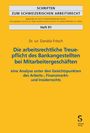 Titel: "Die arbeitsrechtliche Treuepflicht des Bankangestellten bei Mitarbeitergeschäften." Gelber Hintergrund.