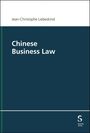 Jean-Christophe Liebeskind: Chinese Business Law, Buch