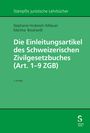 Stephanie Hrubesch-Millauer: Die Einleitungsartikel des Schweizerischen Zivilgesetzbuches (Art. 1 - 9 ZGB), Buch