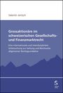 Titel: "Grossaktionäre im schweizerischen Gesellschafts- und Finanzmarktrecht" von Valentin Jentsch mit blauer Grafik.
