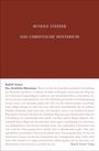 Rudolf Steiner: Das christliche Mysterium, Buch