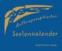 "Anthroposophischer Seelenkalender. Rudolf Steiner Verlag." Goldene Formen und Sterne auf blauem Hintergrund.
