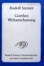 Rudolf Steiner: Goethes Weltanschauung, Buch