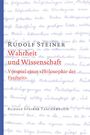 Rudolf Steiner: Wahrheit und Wissenschaft, Buch