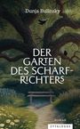 Dunja Bulinsky: Der Garten des Scharfrichters, Buch