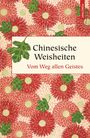 : Chinesische Weisheiten - Vom Weg allen Geistes, Buch