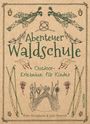 Peter Houghton: Abenteuer Waldschule, Buch