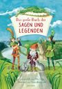 Elke Leger: Das große Buch der Sagen und Legenden für Kinder, Buch