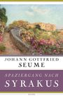 Johann Gottfried Seume: Spaziergang nach Syrakus, Buch