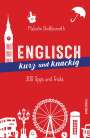 Malcolm Shuttleworth: Englisch kurz und knackig. 299 Tipps und Tricks, Buch