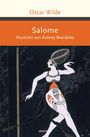 Oscar Wilde: Salome. Illustriert von Aubrey Beardsley -, Buch