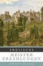 : Englische Meistererzählungen. Von Scott bis Wilde, Buch