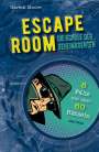 Gareth Moore: ESCAPE ROOM - Die Schule der Geheimagenten. 8 Kriminalfälle mit über 60 Rätseln, Buch