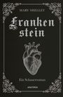 Mary Shelley: Frankenstein. Ein Schauerroman, Buch