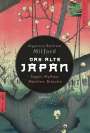 Algernon Bertram Mitford: Das alte Japan. Sagen, Mythen, Märchen, Bräuche, Buch