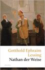 Gotthold Ephraim Lessing: Nathan der Weise. Ein Drama in fünf Aufzügen, Buch