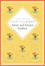 Lucy Maud Montgomery: Lucy Maud Montgomery, Anne auf Green Gables. Schmuckausgabe mit Silberprägung, Buch