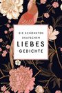 : Die schönsten deutschen Liebesgedichte, Buch