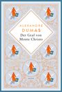 Alexandre Dumas: Dumas - Der Graf von Monte Christo. Schmuckausgabe mit Kupferprägung, Buch