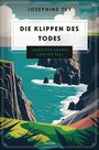 Josephine Tey: Die Klippen des Todes. Inspector Grants zweiter Fall, Buch