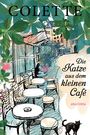 Sidonie-Gabrielle Colette: Die Katze aus dem kleinen Café, Buch