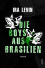 Texte: "IRA LEVIN", "DIE BOYS AUS BRASILIEN", "ROMAN", "ANACONDA". Illustration: Zwei bellende Hundeköpfe auf schwarzem Hintergrund.