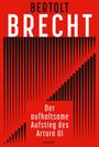 Text: BERTOLT BRECHT, Der aufhaltsame Aufstieg des Arturo Ui, ANACONDA. Hintergrund: Rotes Cover, schwarze Streifen.