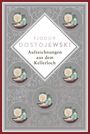 "Fjodor Dostojewski, Aufzeichnungen aus dem Kellerloch." Grauer Hintergrund mit Kerzen, Büchern und Ornamenten.