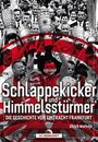 Ulrich Matheja: Schlappekicker & Himmelsstürmer, Buch