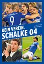 Christoph Bausenwein: Dein Verein. Schalke 04, Buch