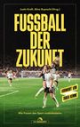 : Fussball der Zukunft, Buch