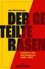 Jan Mohnhaupt: Der geteilte Rasen, Buch